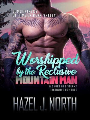 cover image of Worshipped by the Reclusive Mountain Man